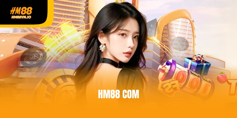 HM88 com – Cổng game giải trí trực tuyến hàng đầu châu Á