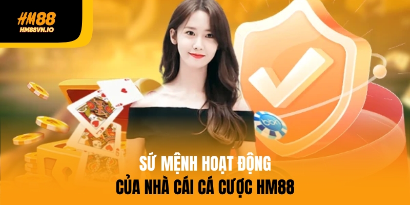 HM88 - Nhà Cái Cá Cược Tuyệt Hảo | Húp Liền Tại 7313.cn.com Sứ mệnh nhà cái Hm88 theo đuổi
